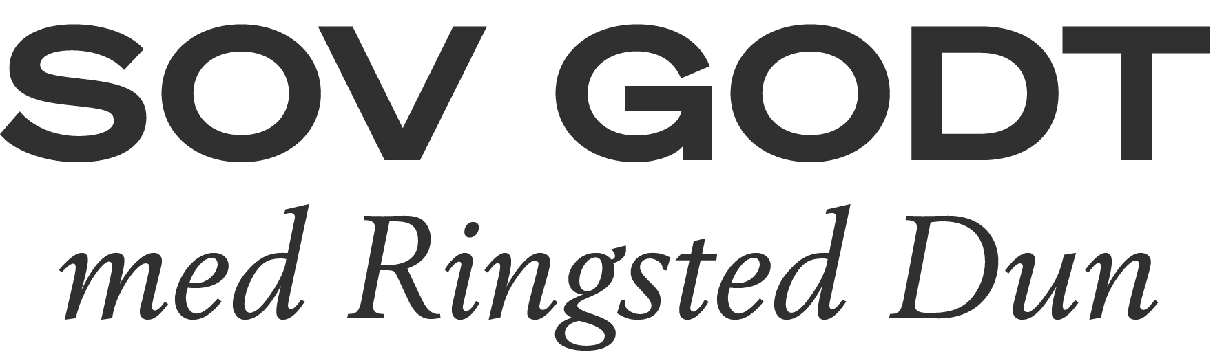 Sov godt med Ringsted Dun